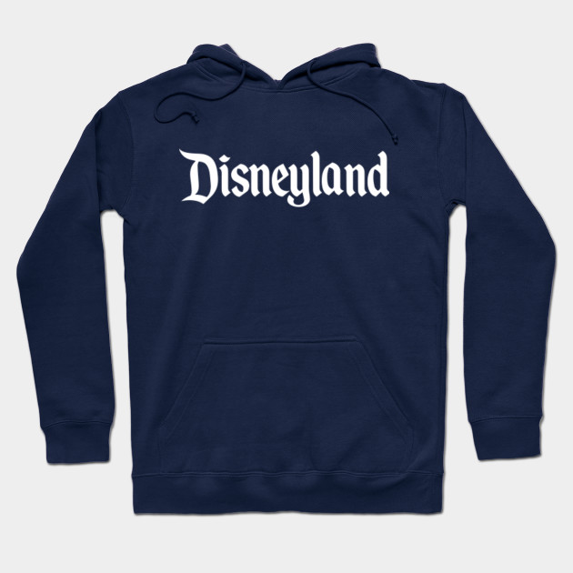 Disneyland Disneyland Hoodie TeePublic